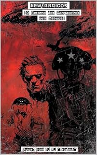 NEW/ANGICOS : [O Retorno dos Cangaceiros Sem Cabeça] (Pós/Punk)