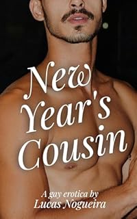 Livro New Year's Cousin: A gay erotic short story (English Edition)
