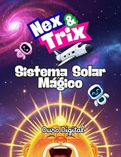 Livro NEX & TRIX SISTEMA SOLAR MÁGICO