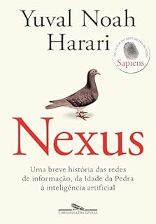 Livro Nexus: Uma breve história das redes de informação, da Idade da Pedra à inteligência artificial