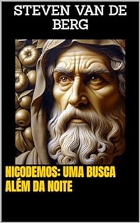 Livro Nicodemos: Uma Busca Além da Noite