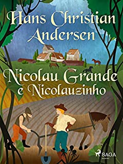 Nicolau Grande e Nicolauzinho (Os Contos de Hans Christian Andersen)
