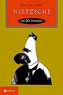 Livro Nietzsche em 90 minutos (Filósofos em 90 Minutos)