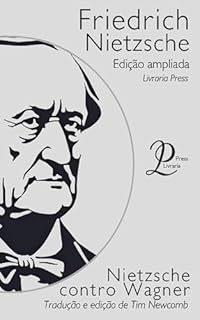 Livro Nietzsche contro Wagner: Edição ampliada