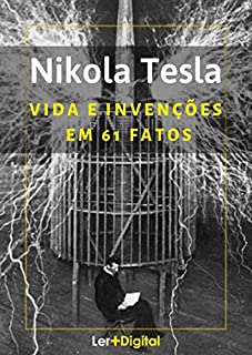 Livro Nikola Tesla: Vida e Invenções em  61 Fatos (Mentes Brilhantes)