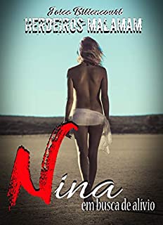 Livro Nina: em busca de alívio (Herdeiros Malamam Livro 6)