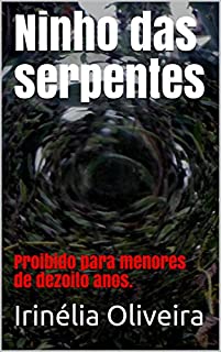 Livro Ninho das serpentes: Proibido para menores de dezoito anos.