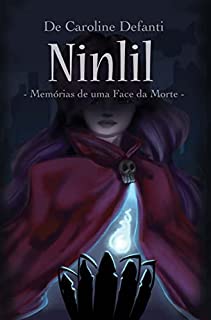 Livro Ninlil: Memórias de uma Foice da Morte