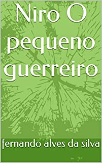 Livro Niro O pequeno guerreiro