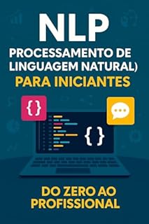 Livro NLP (Processamento de Linguagem Natural) para Iniciantes