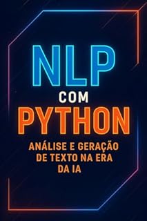 Livro NLP com Python: Análise e Geração de Texto na Era da IA