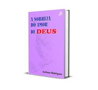 Livro A NOBREZA DO AMOR DE DEUS