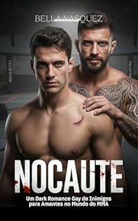 Livro Nocaute: Um Dark Romance Gay de Inimigos para Amantes no Mundo do MMA