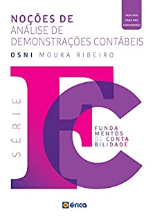 Livro NOÇÕES DE ANÁLISE DE DEMONSTRAÇÕES CONTÁBEIS - V. 4 - SÉRIE FUNDAMENTOS DE CONTABILIDADE