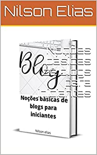 Livro Noções básicas de blogs para iniciantes
