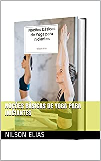 Livro Noções básicas de Yoga para iniciantes