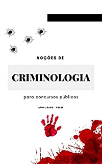 Noções de Criminologia para Concursos Públicos