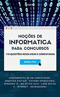 Noções de Informática para Concursos: 110 Questões Resolvidas e Comentadas