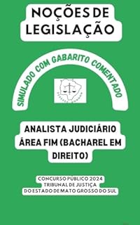 Livro Noções de Legislação para Analista Judiciário TJMS: Concurso Analista Judiciário TJMS (TJ - TRIBUNAL DE JUSTIÇA)