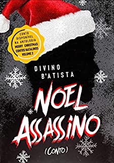 Noel Assassino: Conto