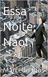 Livro Essa Noite, Não!