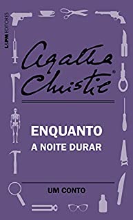 Livro Enquanto a noite durar: Um conto