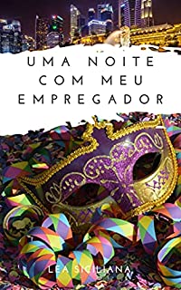 Livro Uma Noite com meu Empregador: uma novela (Noites sensuais de verão)