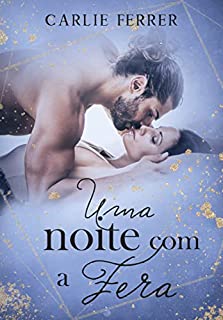 Livro Uma Noite Com a Fera