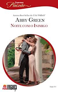 Livro Noite com o  Inimigo: Harlequin Paixão - ed.313 (Por pura vingança)