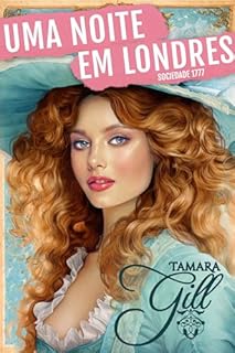 Livro Uma Noite em Londres (Sociedade 1777 Livro 1)