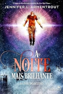 Livro A noite mais brilhante: LIVRO 3 DA SÉRIE ESTRELAS NEGRAS
