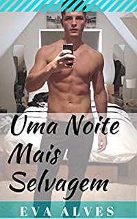 Livro Uma Noite Mais Selvagem