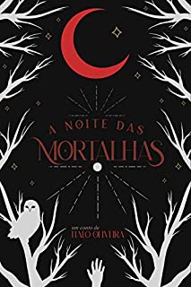 Livro A Noite das Mortalhas