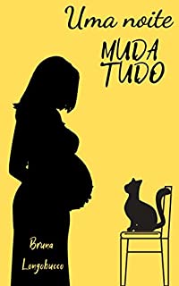 Livro Uma noite muda tudo: conto romântico