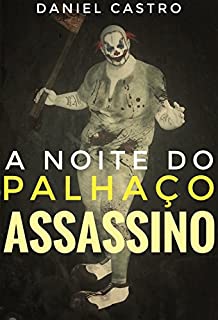 Livro A NOITE DO PALHAÇO ASSASSINO