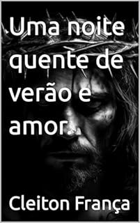Livro Uma noite quente de verão e amor.