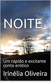 Livro NOITE: Um rápido e excitante conto erótico