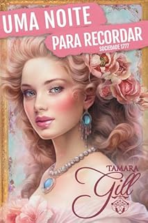 Livro Uma Noite para Recordar (Sociedade 1777 Livro 3)