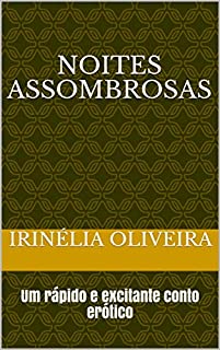 Livro Noites assombrosas : Um rápido e excitante conto erótico