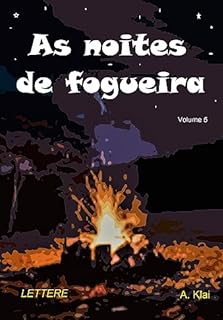 Livro As noites de fogueira (As histórias da porteira)