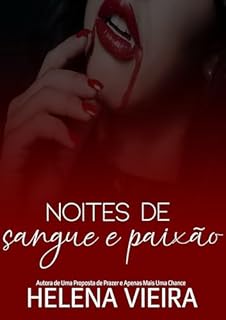 Livro Noites de Sangue e Paixão: A vampira e a caçadora