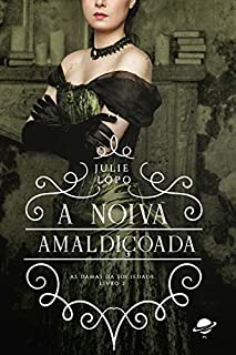 Livro A noiva amaldiçoada: Damas da Sociedade - Vol. 2