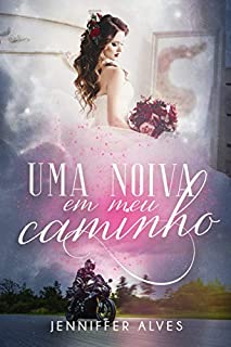 Livro Uma noiva em meu caminho
