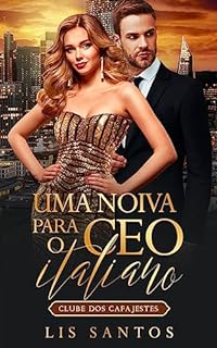 Livro Uma noiva para o CEO Italiano (Clube dos cafajestes)