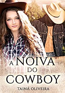 Livro A Noiva do Cowboy