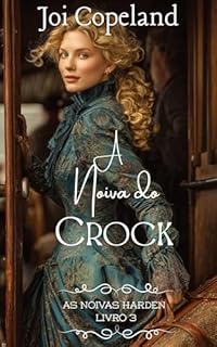 Livro A Noiva do Crock (As Noivas Harden Livro 3)