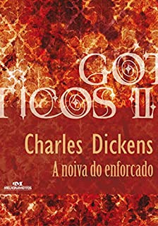 Livro A Noiva do Enforcado (Coleção Góticos Livro 15)
