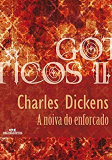 A Noiva do Enforcado (Coleção Góticos Livro 15)