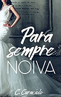 Livro Para Sempre Noiva