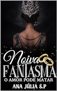 Livro Noiva Fantasma: O amor pode matar